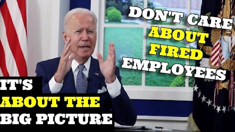 Biden Goes Full Collectivist Telling People To Not Care About The Mass Firings