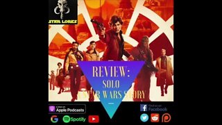 Review: Solo, A Star Wars Story