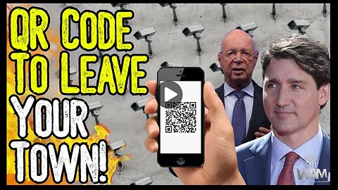 QR CODE TO LEAVE YOUR TOWN! - Canada Forces Digital IDs & Social Credit