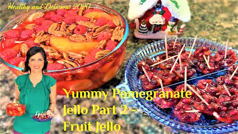 Yummy Pomegranate Jello Part 2 Fruit Jello
