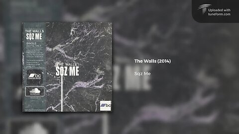 Sqz Me - The Walls (2014) | Future Garage