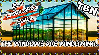 I Stole A Homeless Mans Bed For These Windows - TBNick Plays Landlord's Super Episode 4