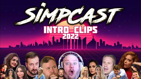 Best of SimpCast Intro Clips from 2022! Chrissie Mayr, Brittany Venti, Rekieta, AZ, Stuttering John