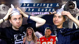 Tin Foil Hats (13) | The Gringo & The Guapo Podcast with Alex Duarte & Kyle McLemore 1080HD
