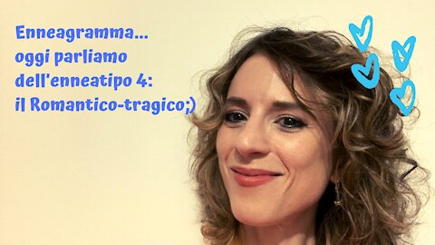 Enneagramma..oggi parliamo dell'Enneatipo 4: Romantico-tragico;)