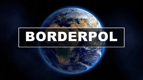 BORDERPOL JOURNAL May 23, 2023 S2 Ep. 15