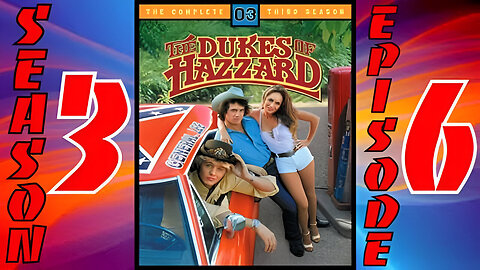 The Dukes Of Hazzard: Season 3 | Episode 6 | (The Late J.D. Hogg)