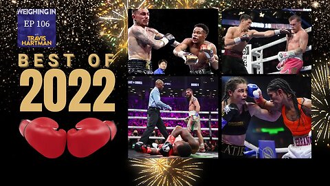 2022 Fight of the Year - Knockout of the Year - Boxer of the Year