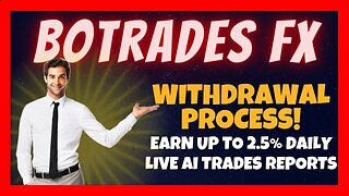 Testing Out My First Withdrawal 💰 Botrades FX Update 🤖 Earn Up To 2.5% Daily With This AI Bot 🚀