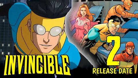 Invincible Season 2 Release Date Updates