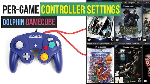 Gamecube Controller Settings Per-Game in Dolphin Emulator