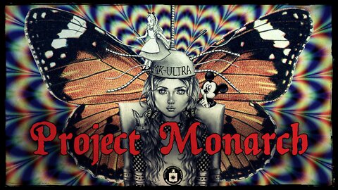 Project Monarch // A Disturbing Method of Mind Control