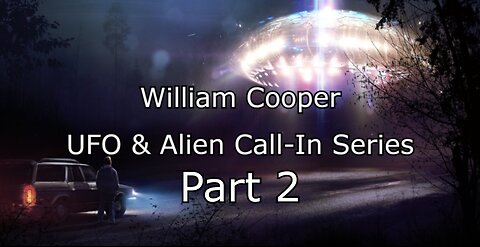 UFO & Alien Call-In Series - PART 2