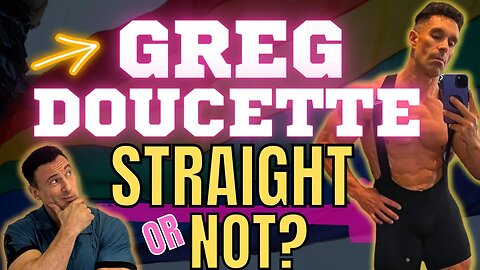 Greg Doucette - Straight or Not