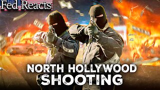 Fed Explains North Hollywood Shooting of 1997