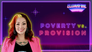 ElijahFire: Ep. 106 – CHRISTA ELISHA “POVERTY VS. PROVISION”