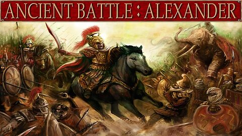 Ancient Battle: Alexander: Indian Campaign Featuring Campbell The Toast [Hydaspes 2] [Dif: Standard]