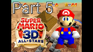 Super Mario 64 Walkthrough Part 5 - Shifting Sand Land