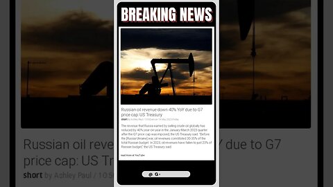 Current Events | G7 Imposes Price Cap: US Treasury Reports 40% Drop in Russia Oil Revenue