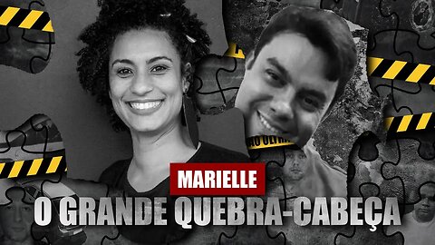 CASO MARIELLE: DA NOITE DOS FATOS AOS ÚLTIMOS DESDOBRAMENTOS (Em detalhes)