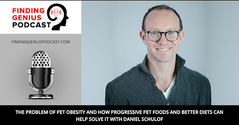 The Problem of Pet Obesity with Daniel Schulof