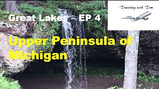 Lake Michigan & Lake Superior l Upper Peninsula of Michigan l Great Lakes l EP 4