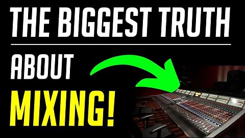 The Biggest Truth About Mixing 🤯😱