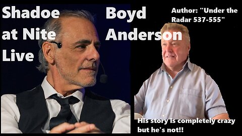 Shadoe at Nite Weds Feb. 7th/2024-Boyd Anderson Stolen Gold and the New World Order