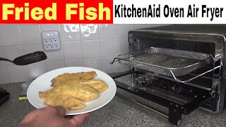 Fried Fish, KitchenAid Air Fryer Oven Recipe