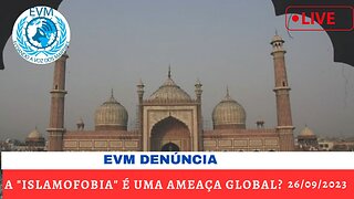 A "Islamofobia" é uma ameaça global?