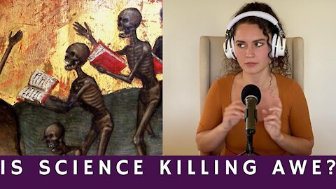 Is Science Killing Awe?