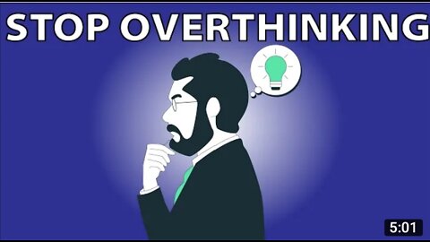 How to Stop Overthinking Everything - Try These Proven Tips!