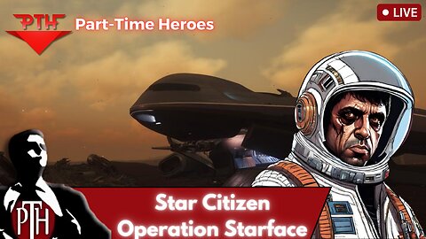 Operation Starface! Rumble's two Star Citizen Orgs work together!
