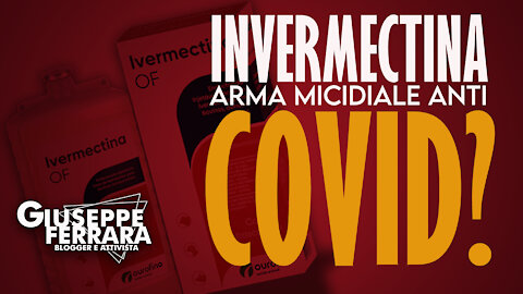 INVERMECTINA, FARMACO MICIDIALE ANTI COVID?