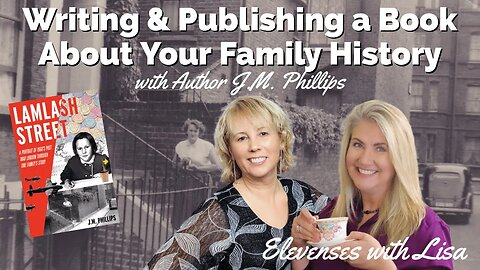 How to Write and Self Publish Your Family History Book with Author J.M. Phillips
