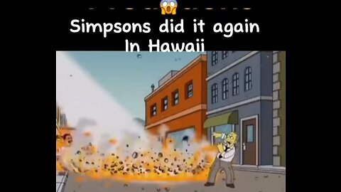 Simpsons predict Hawaii getting attacked by DEW (Direct Energy Weapons)