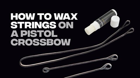 How to lubricate the bowstrings with wax on a Ballista Bat pistol crossbow