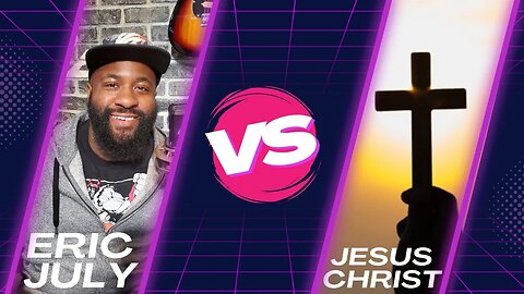 In the Battle for Isom's Soul, Who Will WIN?? Eric July Vs. Jesus Christ