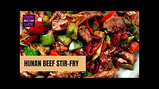HOW TO MAKE HUNAN BEEF STIR-FRY | HUNAN BEEF SECRET RECIPE | MAKE THE PERFECT HUNAN BEEF