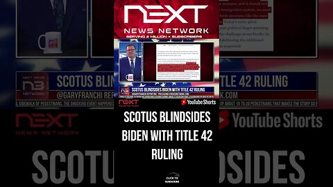 SCOTUS Blindsides Biden with Title 42 Ruling #shorts