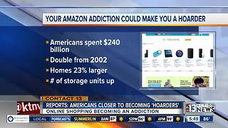 Amazon addiction could lead to hoarding