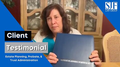 Estate Planning Client Testimonial | Florida Estate Planning & Probate Lawyer