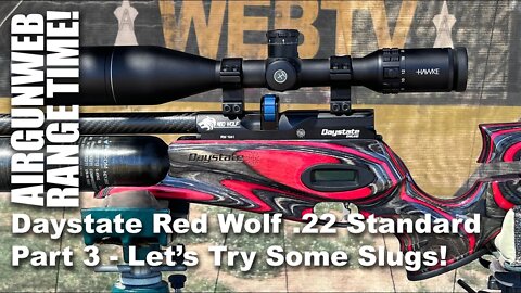 AIRGUN RANGE TIME - Daystate Red Wolf .22 Can it shoot slugs? Let’s find out! (Part 1)