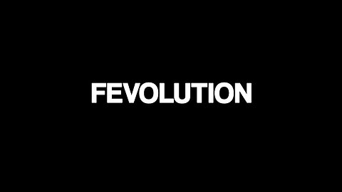 Fevolution | Short Film