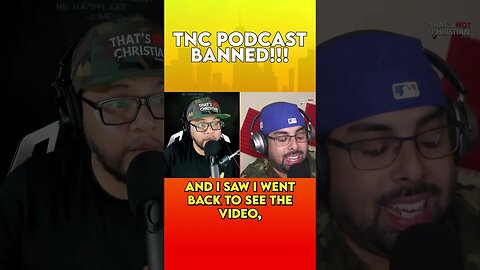 TNC Banned! #podcast