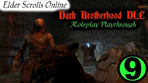 ESO Dark Brotherhood Roleplay part 9 [Elder Scrolls Online]
