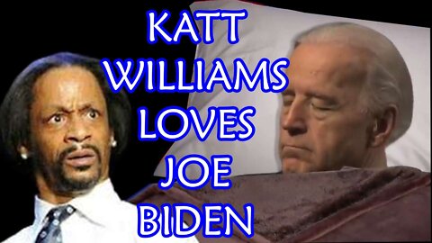 KATT WILLIAMS LOVES JOE BIDEN