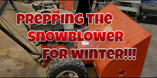 Prepping The Snowblower For Winter!