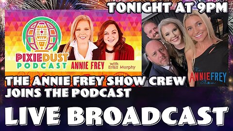 Pixie Dust Podcast: The Annie Frey Show goes to Disney World in May!