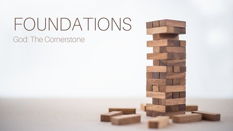 Foundations: God